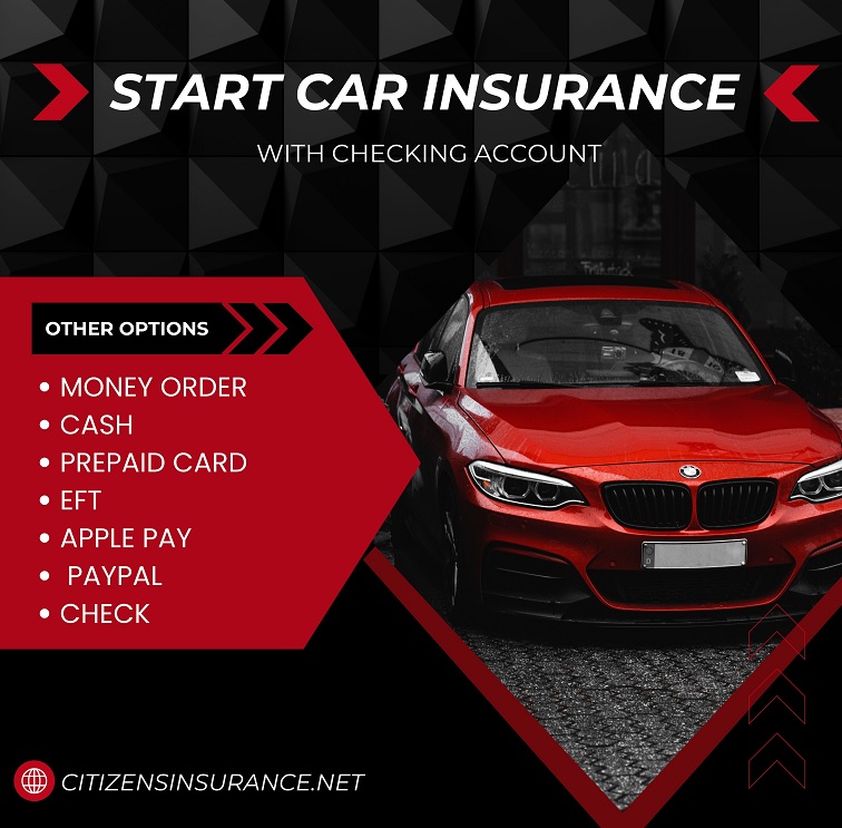 Start car insurance with checking account