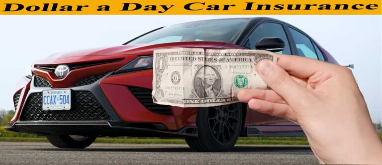 Dollar a Day Car Insuance Get Car Insurance for Just 1