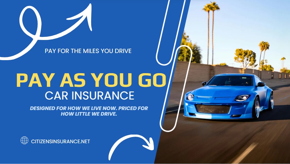 Pay As You Go Auto Insurance