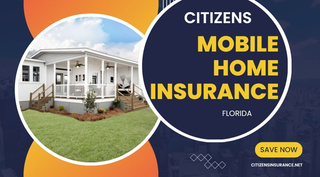 citizens mobile home insurance florida