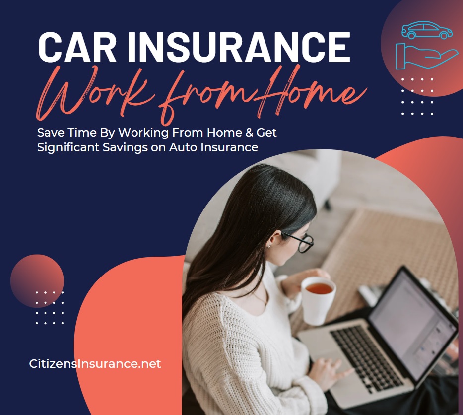 Find Cheaper Car Insurance while Working from Home