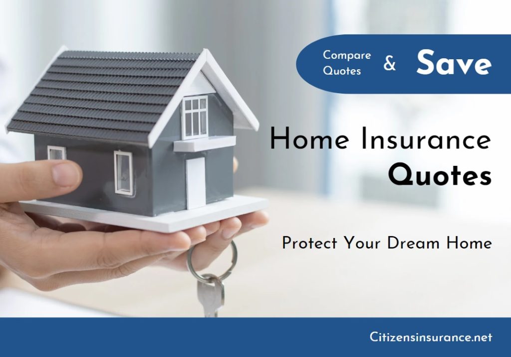 Citizens Home Insurance Quotes