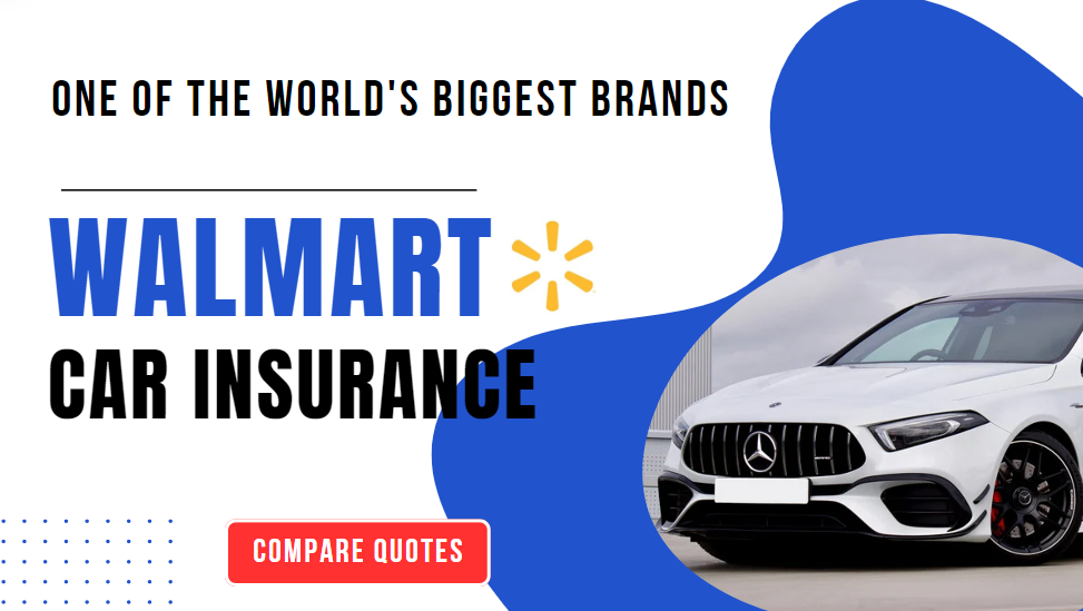 walmart car insurance